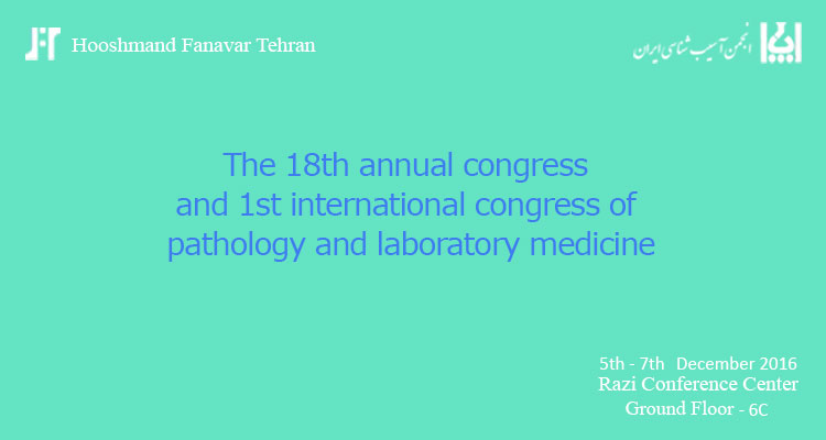 The 18th annual congress and 1st international congress of pathology and laboratory medicine